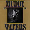 King bee, Muddy Waters