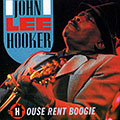 House rent boogie, John Lee Hooker
