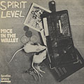 Mice in the wallet,  Spirit Level