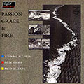 Passion grace & fire, Paco De Lucia , Al Di Meola , John McLaughlin