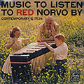 Music to Listen to Red Norvo, Red Norvo