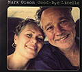 Good-bye Lizelle, Mark Olson
