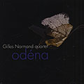 Odena, Gilles Normand