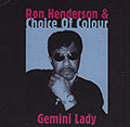 Choice of colour, Ron Henderson