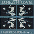 Impressions vol.2, Janko Nilovic
