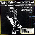 Bye Bye Blackbird, John Coltrane