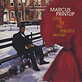 Song for the beautiful woman, Marcus Printup
