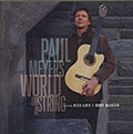 World on a string, Paul Meyers