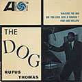 THE DOG, Rufus Thomas