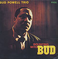 BOUNCING WITH BUD, Bud Powell