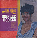 The great blues sounds of, John Lee Hooker