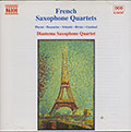 French Saxophone Quartets, Christophe Bois , Philippe Braquart , Eric Devallon , Philippe Lecocq