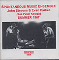 SPONTANEOUS MUSIC ENSEMBLE Summer 1967,  Spontaneous Music Ensemble