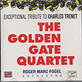 Exceptional Tribute To Charles Trenet,  The Golden Gate Quartet
