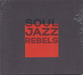 THE SOUL JAZZ REBELS,  The Soul Jazz Rebels