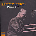 PIANO SOLO, Sammy Price