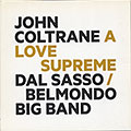 A LOVE SUPREME, Lionel Belmondo , Stphane Belmondo , Christophe Dal Sasso