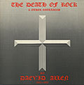 The Death Of Rock and other Entrances, David Allen