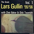 The Great Lars Gullin Vol. I 1955-56, Lars Gullin