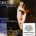 360 urban groove, Jimmy Sommers