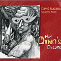 mad clown's dreams, David Gazarov