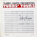 Tubby's tours, Tubby Hayes