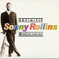Dfinitive Sonny Rollins, Sonny Rollins
