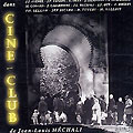 Cine Club - Le film / Le dbat, Jean-louis Mchali
