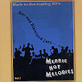 ...Hot and Dixieland jazz...,  Merrie Hot Mlodies