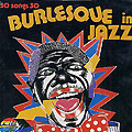 Burlesque in Jazz - 30 songs 30,   Various Artists