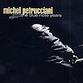 The Blue Note Years, Michel Petrucciani