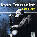 Blue Black, Jean Toussaint