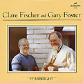 Starbright, Clare Fischer , Gary Foster