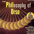 The Philosophy of Urso, Phil Urso