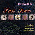 past tense, Jay Azzolina