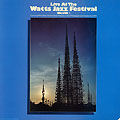 Live At The Watts Jazz Festival Volume I, Gene Ammons , Willie Bobo , Jimmy Witherspoon