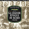 La grande poque du Blues 1926 - 1943,   Various Artists