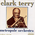 Metropole Orchestra, Clark Terry