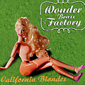 California Blondes,  Wonder Brass Factory