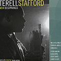 new beginnings, Terell Stafford