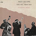 Enduring magic, Dizzy Gillespie