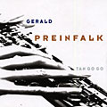 tan go go, Gerald Preinfalk