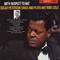With Respect to Nat, Oscar Peterson