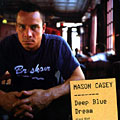 Deep Blue Dream, Mason Casey
