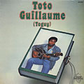 Toguy, Toto Guillaume