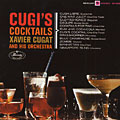 Cugi's Coktails, Xavier Cugat