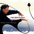 re: Brahim - Abdullah Ibrahim Remiwed,   Various Artists