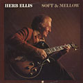 Soft & mellow, Herb Ellis