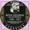 Benny Goodman and his orchestra 1936 - 1937, Benny Goodman