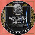 Tommy Dorsey and his orchestra 1939 vol. 2, Tommy Dorsey